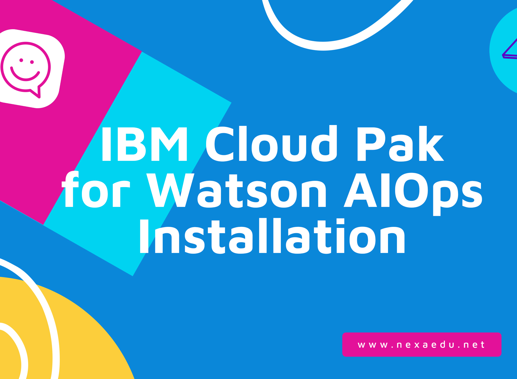 IBM Cloud Pak for Watson AIOps Installation